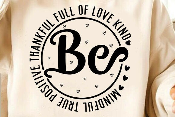 Mindful Positive Kind Graphics for Inspiring T-Shirt Designs
